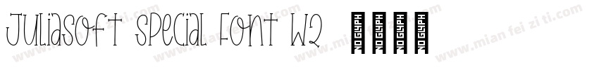 JuliaSoft Special Font W2字体转换